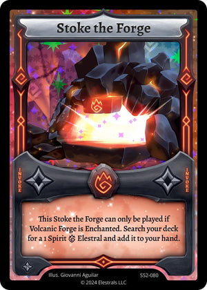 Stoke the Forge (SS2-080)