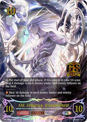 XXI. Zelgenea, O Great World (PR-269EN) [Promotional Cards]