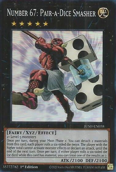 Number 67: Pair-a-Dice Smasher (Super Rare) (JUSH-EN058)