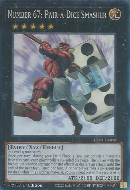 Number 67: Pair-a-Dice Smasher (CR) (JUSH-EN058)