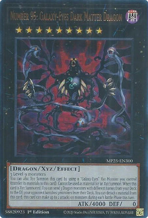 Number 95: Galaxy-Eyes Dark Matter Dragon (MP25-EN300)