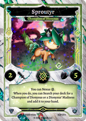 Sproutyr - Champion of Dionysus (EOP-011)