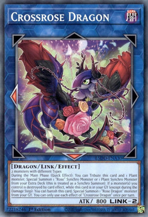Crossrose Dragon (L5DD-ENA30)