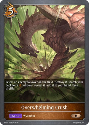 Overwhelming Crush (BP12-068EN)