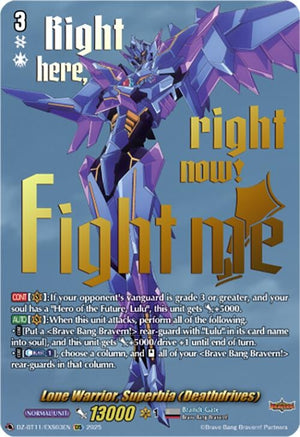 Lone Warrior, Superbia (Deathdrives) (EXS) (DZ-BT11/EXS03EN)
