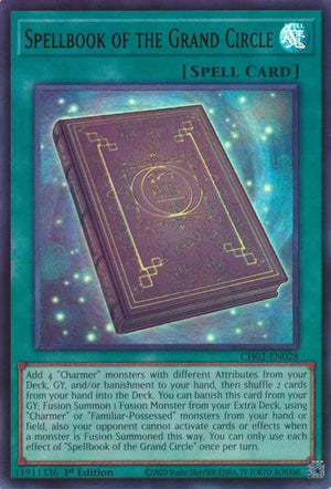 Spellbook of the Grand Circle (Ultra Rare) (CH02-EN028)