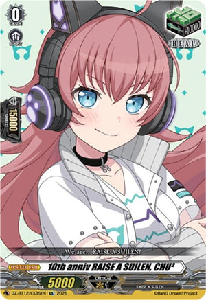 10th anniv RAISE A SUILEN, CHU (DZ-BT12/EX35EN)