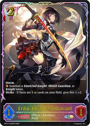 Erika, Loyal Swordsavant (SL) (BP17-SL05EN)