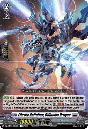 Librate Battalion, Diffusion Dragon (DZ-BT14/093EN)