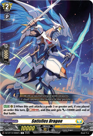Satisfies Dragon (DZ-BT14/099EN)