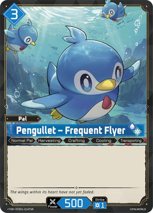 Pengullet - Frequent Flyer(TSR) (ETD01-014TSR) (TD01)