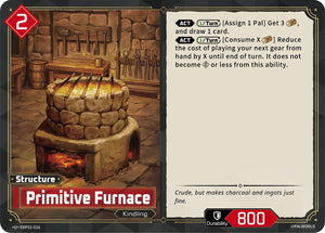 Primitive Furnace (EBP01-016) (BP01)