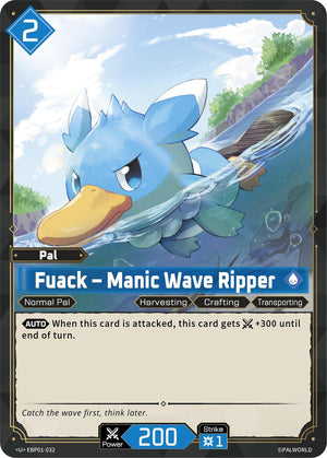 Fuack - Manic Wave Ripper (EBP01-032) (BP01)