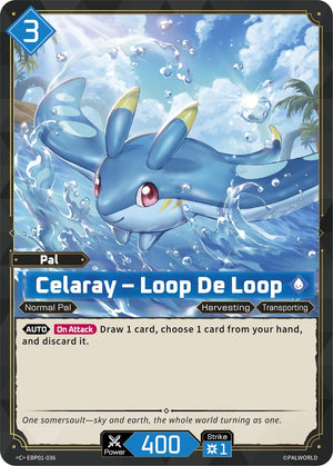 Celaray - Loop De Loop (EBP01-036) (BP01)