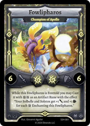 Fowlipharos - Champion of Apollo (SSH-061) (SSHSD)