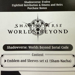 Shadowverse: Evolve Worlds Beyond BP19/20 Serial Code (Sham-Nacha) (Eightfold Retribution & Omens and Heirs)